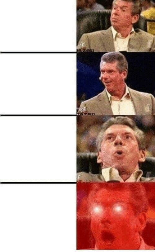 Vince McMahon Progressive Excitement Meme